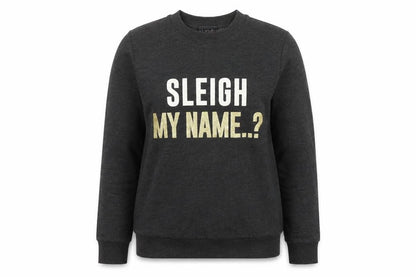 Avenue Womens Grey  Cotton Pullover Sweatshirt Size S   - 'Sleigh my name'