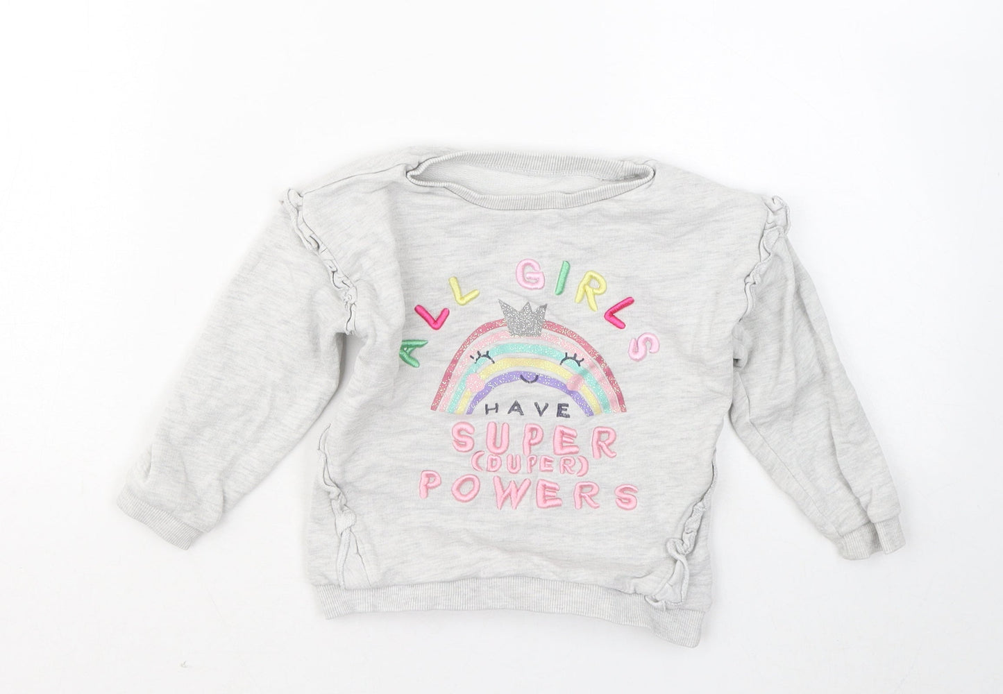 Matalan Girls Grey Cotton Pullover Sweatshirt Size 2-3 Years - All Girls Have Super Powers