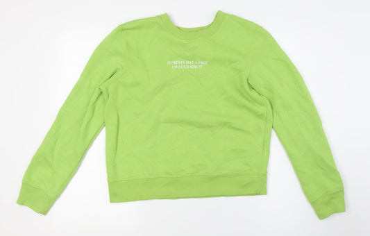 Zara Womens Green Polyester Pullover Sweatshirt Size S - If Fridays Had a Face I Would Kiss It