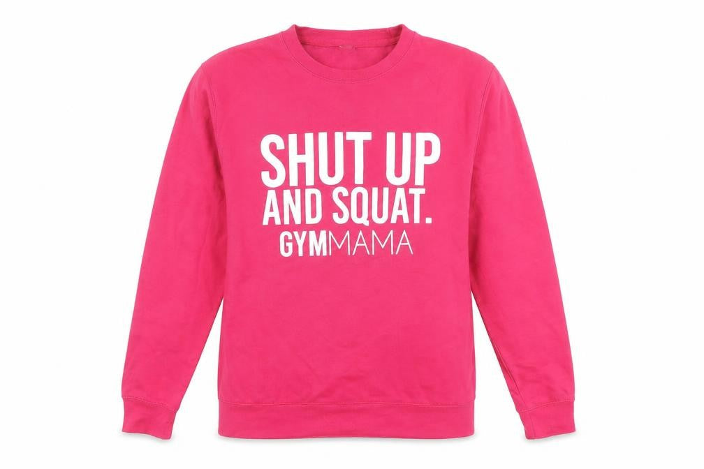 Gymmama Pink Women's Medium Pullover Sweatshirt Shut Up And Squat