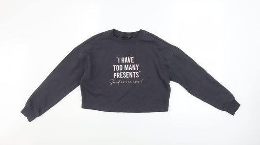 New Look Girls Black Pullover Sweatshirt 10-11 Years Funny Quote Print